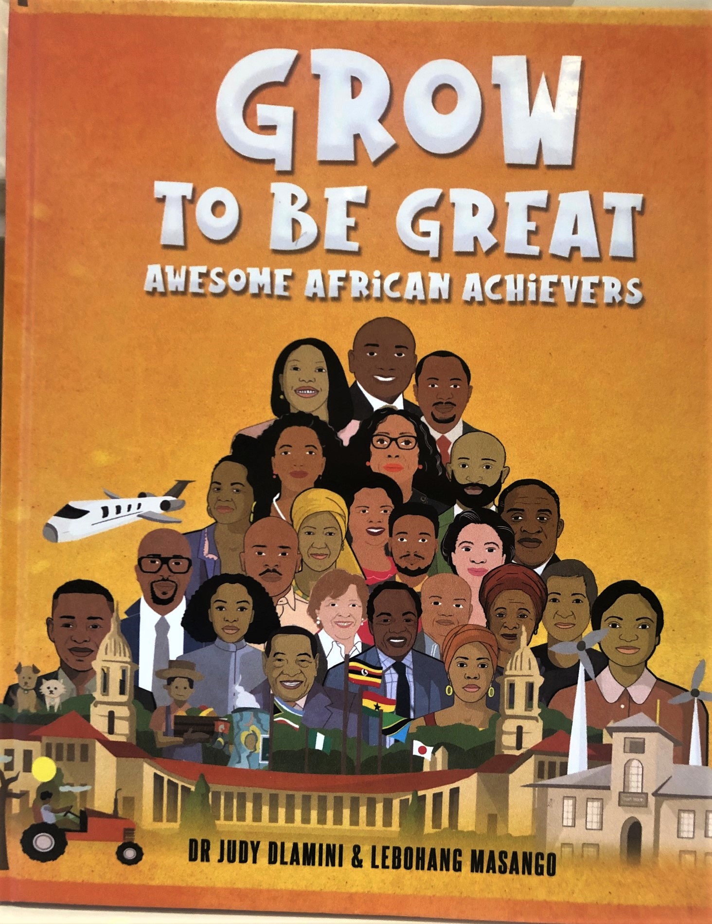 GROW TO BE GREAT-Awesome African Leaders