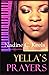 Yella’s Prayers