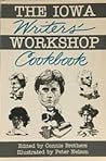 The Iowa Writer's Workshop Cookbook
