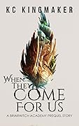 When They Come For Us