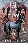 Talk to the Hoof (Pet Communicator Cozy Mystery, #2)