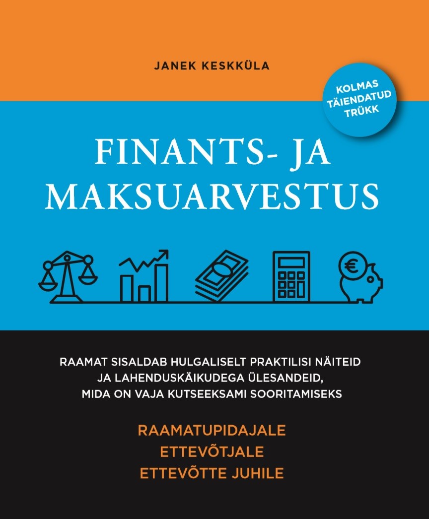 Finants- ja maksuarvestus (3. täiendatud ja parandatud trükk)