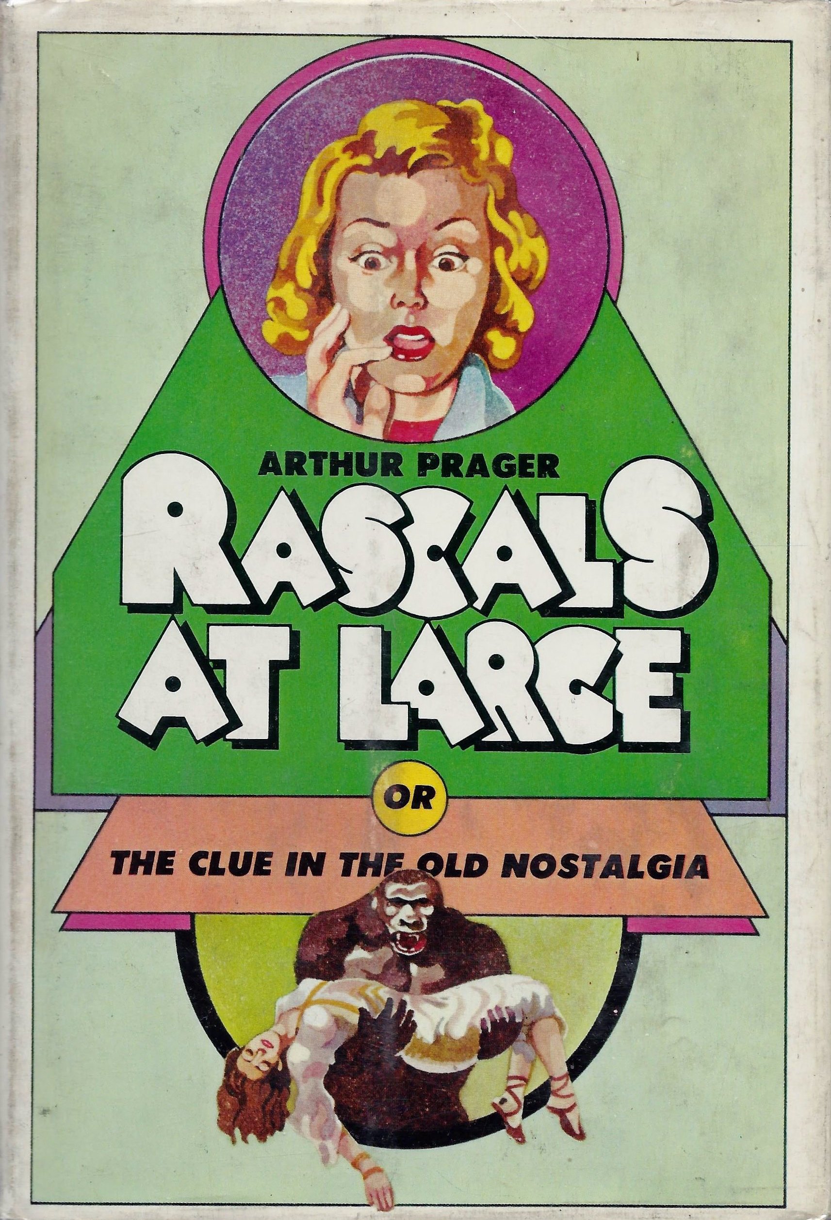 Rascals at Large, or, The Clue in the Old Nostalgia (Hardcover)
