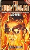 Mid-Wake (The Survivalist, #28) Mid-Wake (The Survivalist, #28)