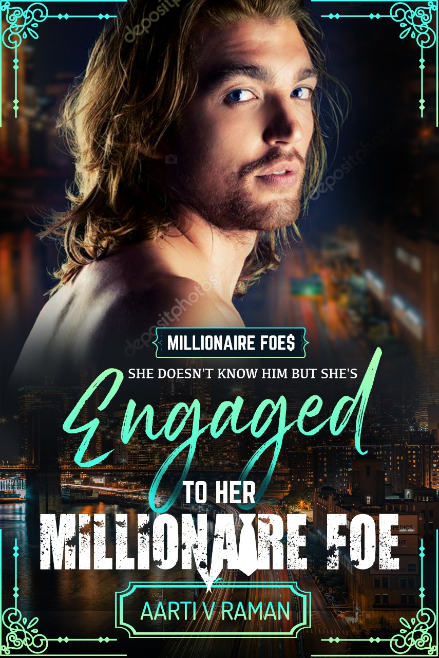 Engaged To Her Millionaire Foe (Millionaire Foe Quartet, #3)