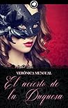 El acierto de la duquesa by Verónica Mengual