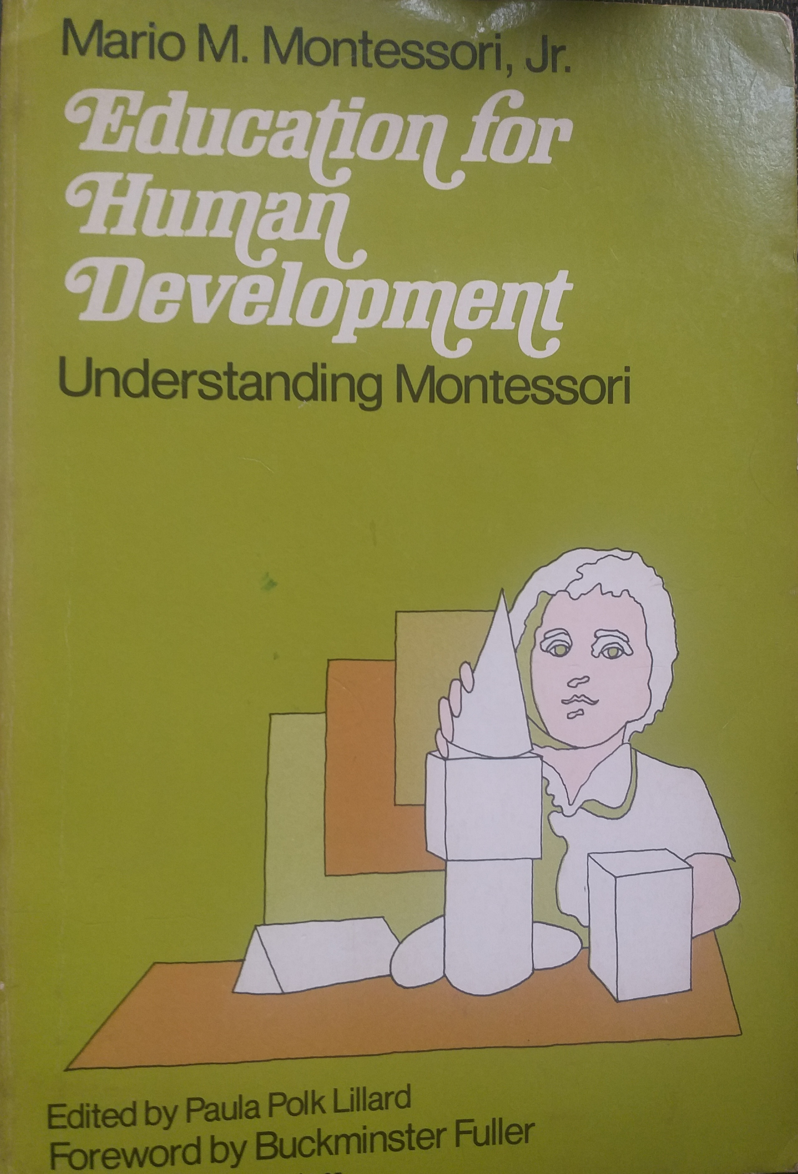 Education for Human Development: Understanding Montessori (Paperback)