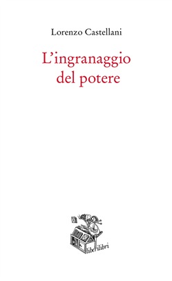 L'ingranaggio del potere
