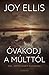 Óvakodj a múlttól (DCI Matt Ballard, #1)