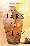Jars Of Clay by Catherine Haddow