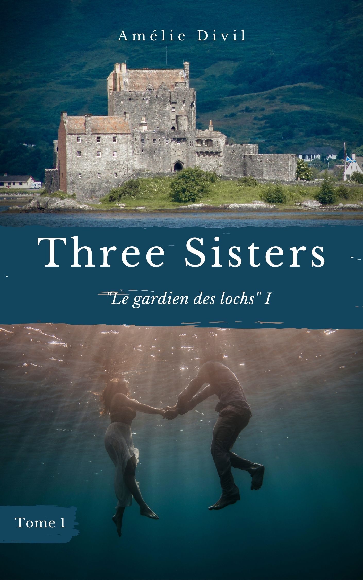 Le gardien des lochs (Three Sisters, #1)