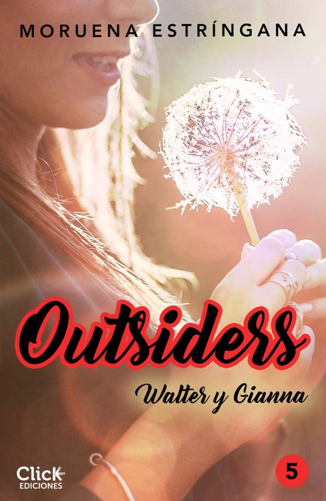 Outsiders 5. Walter y Gianna (Outsiders, #5)