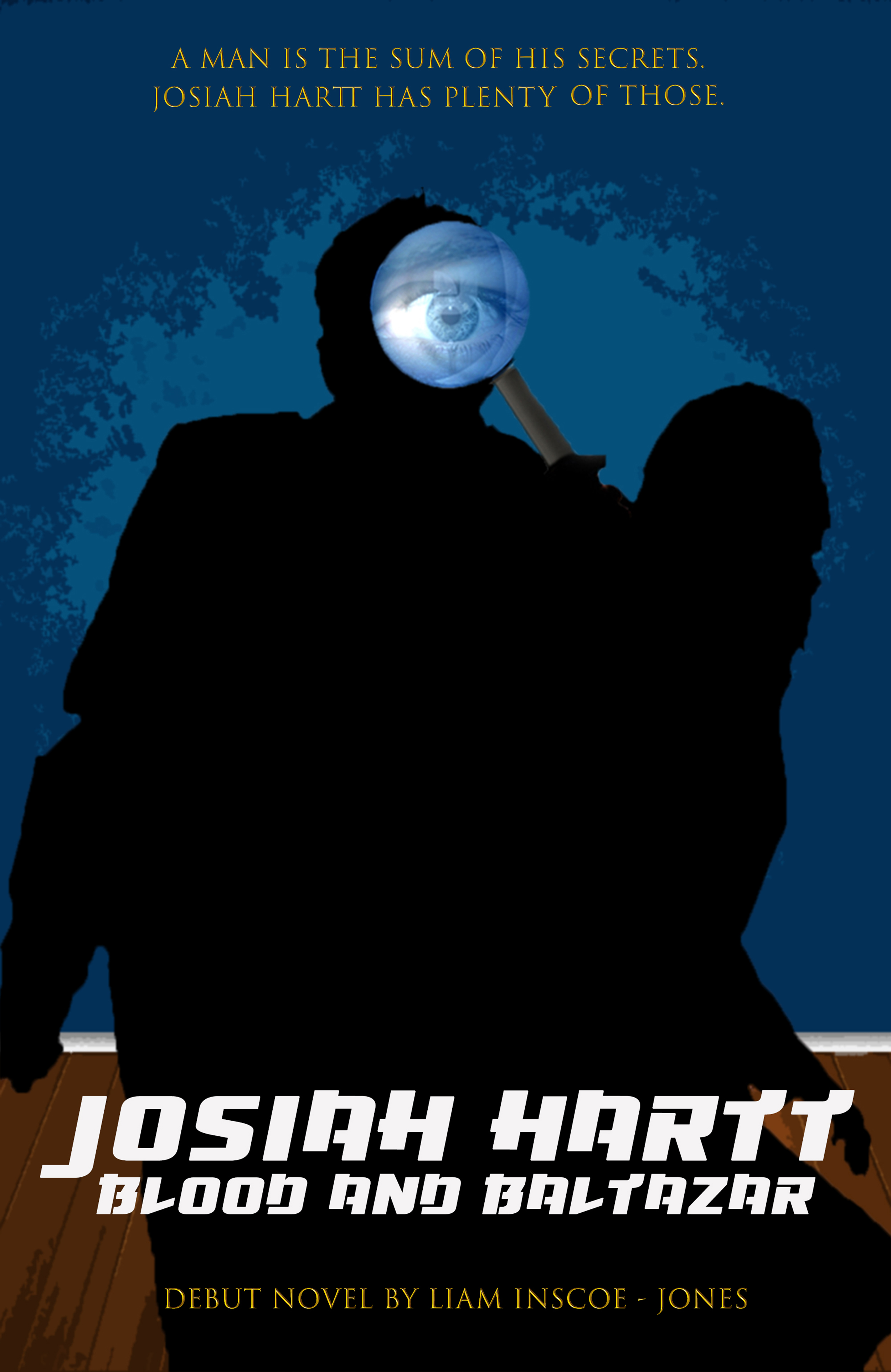 Josiah Hartt: Blood & Baltazar (The Josiah Hartt Saga Book 1)