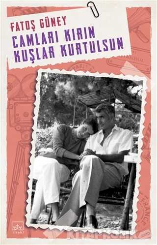 Camları Kırın Kuşlar Kurtulsun (Paperback)