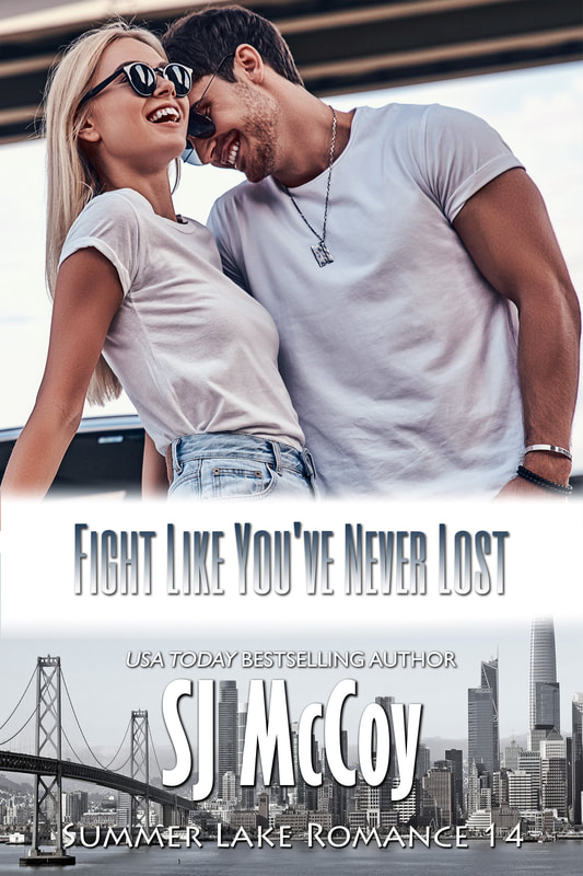 Fight Like You've Never Lost (Summer Lake #14)