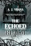 The Echoed Realm