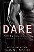 Dare Series Collection by Shantel Tessier