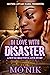 In Love With Disaster: A No...