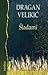 Śladami by Dragan Velikić Śladami by Dragan Velikić