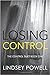Losing Control (The Control Duet, #1)