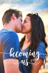 Becoming Us