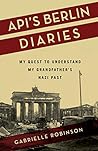 Api's Berlin Diaries