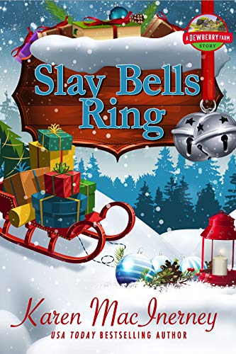 Slay Bells Ring (Dewberry Farms #6.5)
