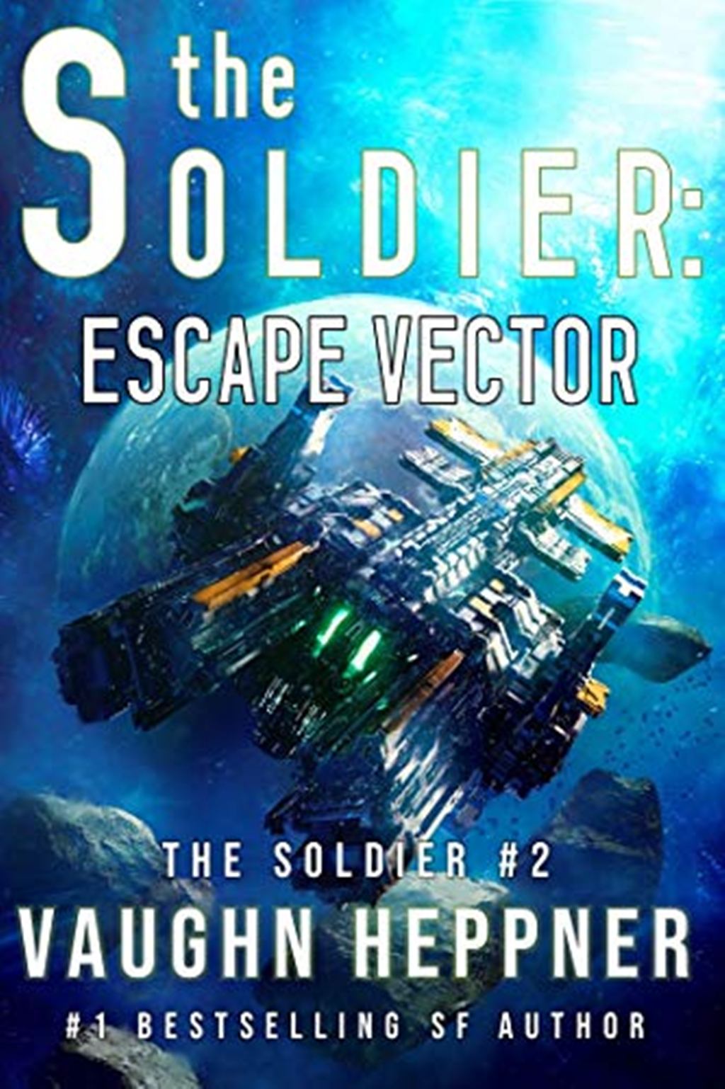 Escape Vector (The Soldier, #2)