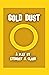 Gold Dust by Stewart J. Clark