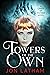 Towers of the Own (Lands of...