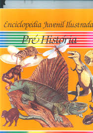Pré-história (Enciclopédia Juvenil Ilustrada, #1)