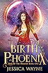 Birth Of The Phoenix