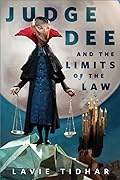 Judge Dee and the Limits of the Law