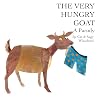 The Very Hungry Goat - A Parody