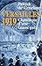 Versailles 1919 - Chronique...
