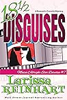 18 1/2 Disguises (Maizie Albright Star Detective, #7)