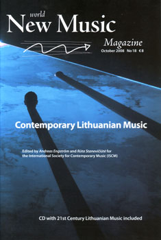 World New Music Magazine #18: Contemporary Lithuanian Music