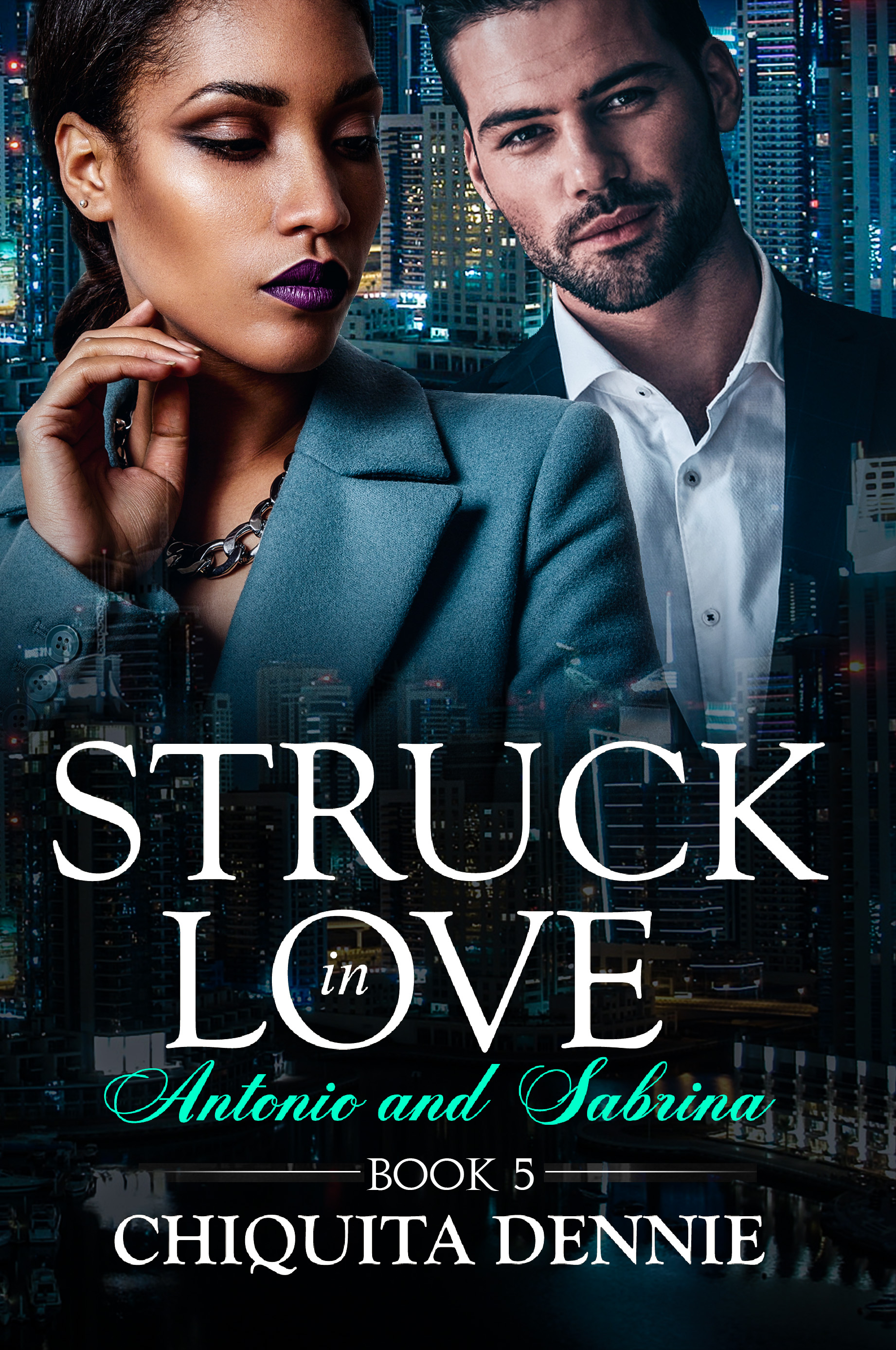 Antonio and Sabrina (Struck in Love, #5)