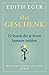 Het geschenk by Edith Eger