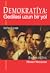 Demokratiya: Gediləsi uzun bir yol