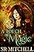 A Touch of Magic
