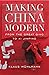 Making China Modern: From the Great Qing to Xi Jinping