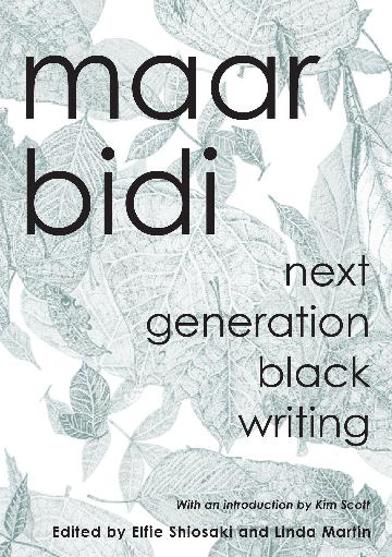 Maar Bidi: Next Generation Black Writing (Paperback)