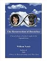 The Resurrection of Boraichee : A Novel about a Family Caught in the Opioid Crisis The Resurrection of Boraichee : A Novel about a Family Caught in the Opioid Crisis