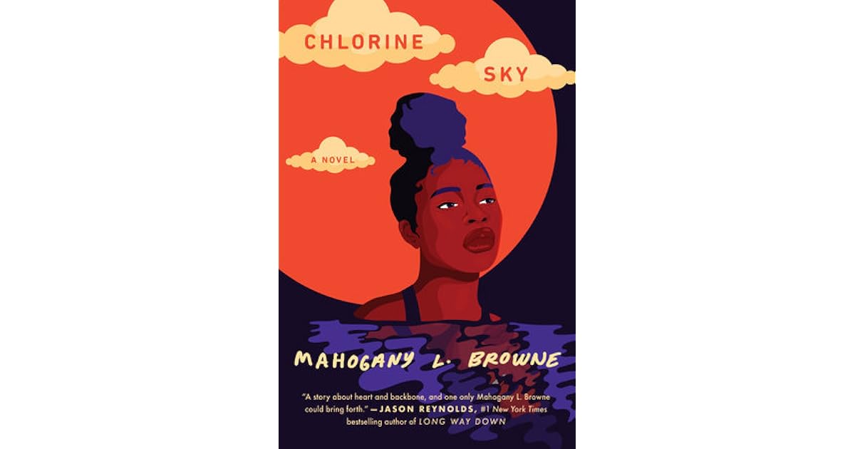 Chlorine Sky by Mahogany L. Browne