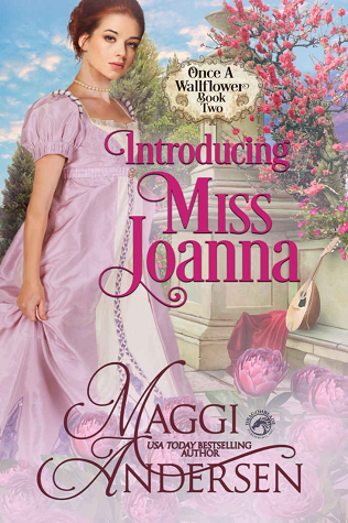 Introducing Miss Joanna (Once a Wallflower, #2)
