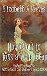 How [Not] to Kiss...