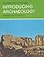 Introducing Archaeology (A Bodley Head Archaeology)