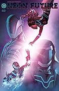 Neon Future Volume 2 #1