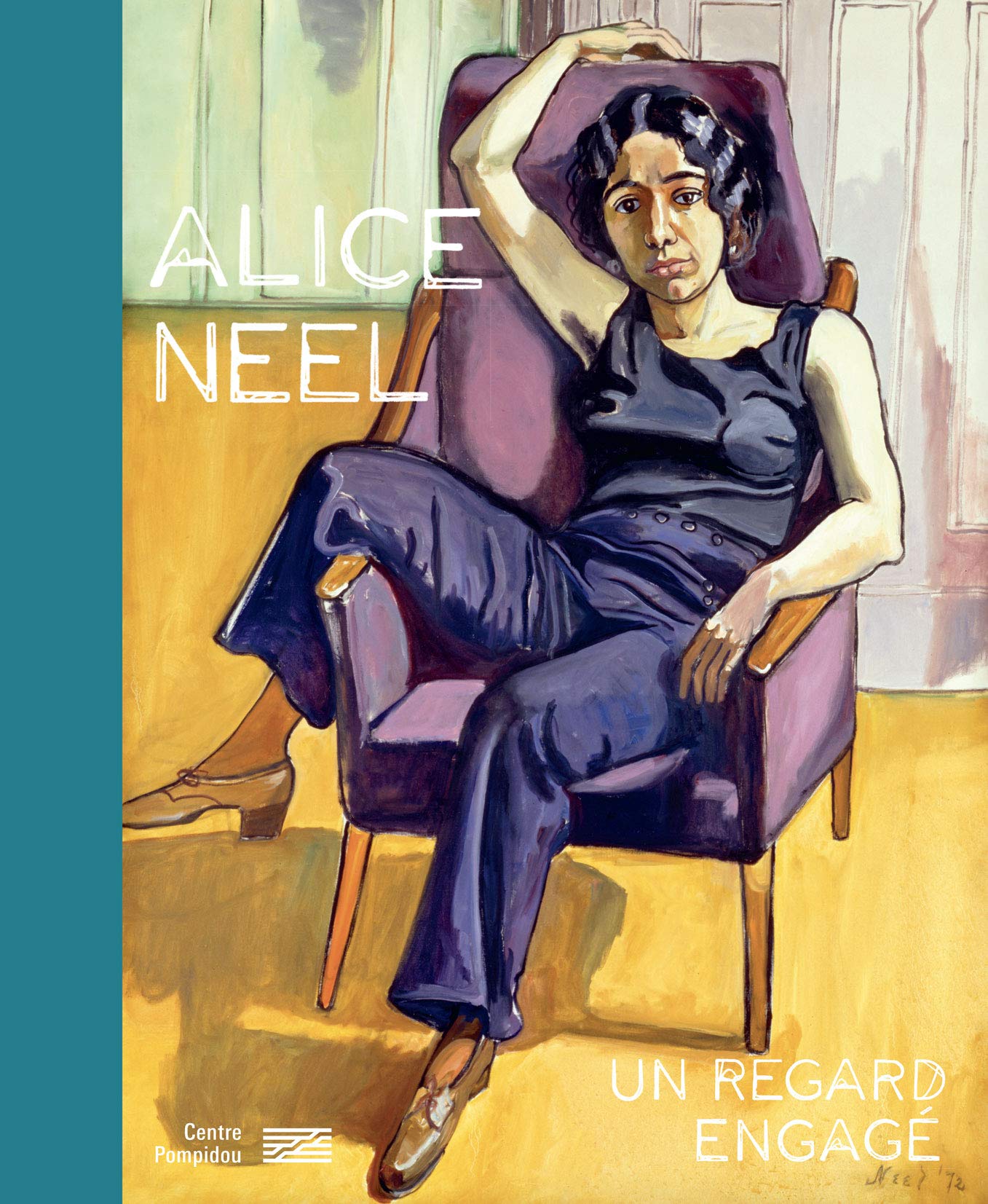 Alice Neel - Un regard engagé : Catalogue de l'exposition (Paperback)